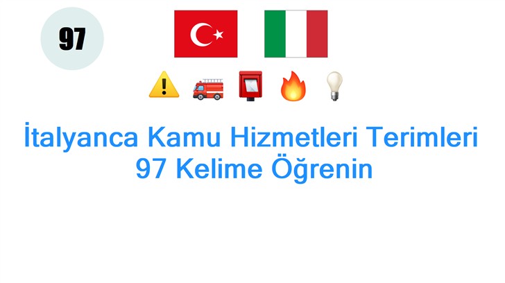İtalyanca Kamu Hizmetleri Terimleri: 97 Kelime Öğrenin